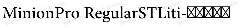 MinionPro RegularSTLiti字体转换